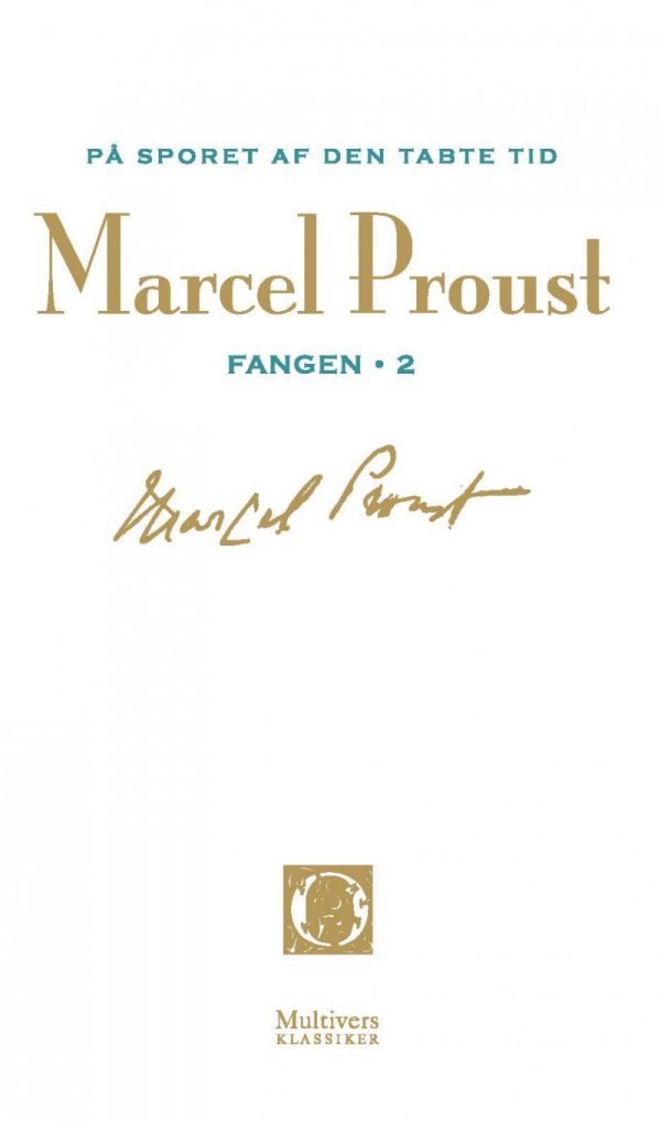 På Sporet Af Den Tabte Tid - Bind 10 - Marcel Proust - Bog