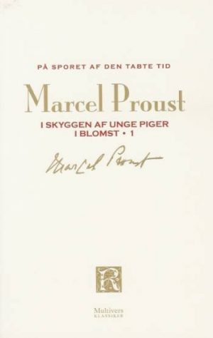 På Sporet Af Den Tabte Tid - Bind 3 - Marcel Proust - Bog