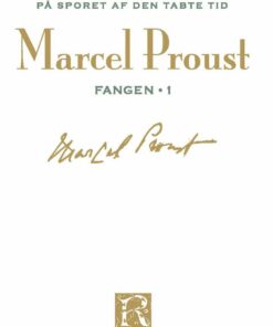 På Sporet Af Den Tabte Tid - Bind 9 - Marcel Proust - Bog