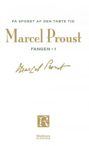 På Sporet Af Den Tabte Tid - Bind 9 - Marcel Proust - Bog