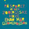 På Sporet Af Den Zoologiske Have - Einar Már Gudmundsson - Bog
