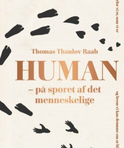 På Sporet Af Det Menneskelige - Thomas Thaulov Raab - Bog