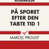 På Sporet Efter Den Tabte Tid 1 - Marcel Proust - Bog