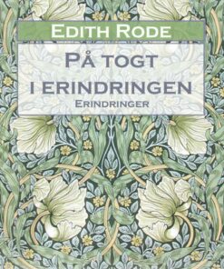 På Togt I Erindringen - Edith Rode - Bog