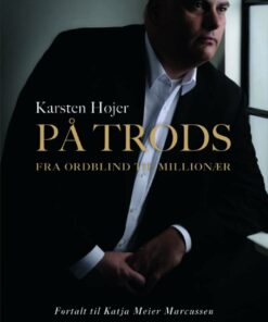 På Trods - Karsten Højer - Bog