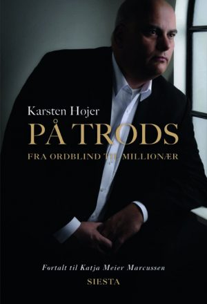 På Trods - Karsten Højer - Bog