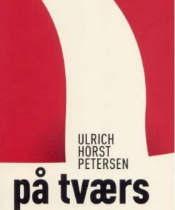 På Tværs - Ulrich Horst Petersen - Bog