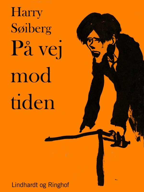 På Vej Mod Tiden - Harry Søiberg - Bog