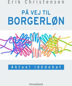 På Vej Til Borgerløn - Erik Christensen - Bog