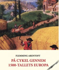 På cykel gennem 1500-tallets Europa (Bog)