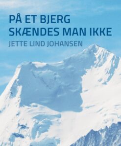 På et bjerg skændes man ikke (Bog)