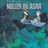 På eventyr med Noller og Asra (E-bog)