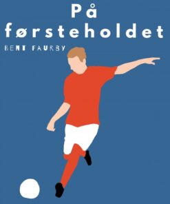 På førsteholdet (E-bog)