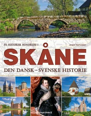 På historisk rundrejse i Skåne (Bog)