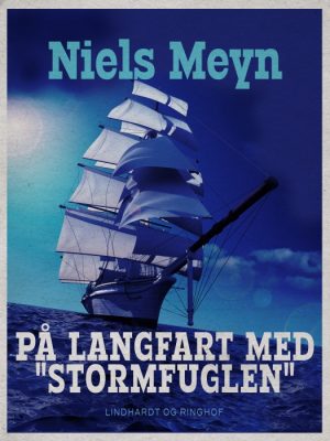 På langfart med "Stormfuglen" (E-bog)