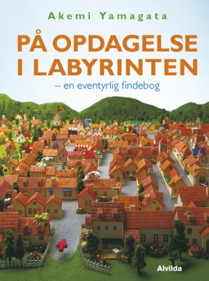 På opdagelse i labyrinten - en eventyrlig findebog (Bog)