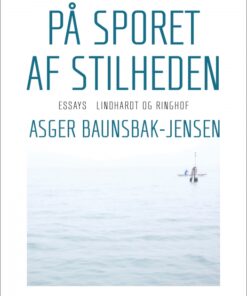 På sporet af stilheden (E-bog)