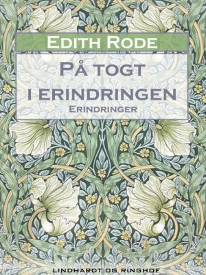 På togt i erindringen (E-bog)