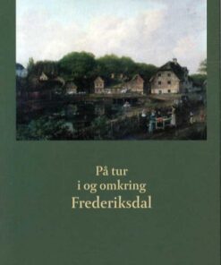 På tur i og omkring Frederiksdal (Bog)
