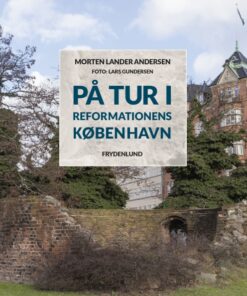 På tur i reformationens København (E-bog)