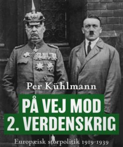 På vej mod 2. verdenskrig: Europæisk storpolitik 1919-1939 (E-bog)