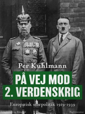 På vej mod 2. verdenskrig: Europæisk storpolitik 1919-1939 (E-bog)