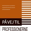 På vej til professionerne (Bog)