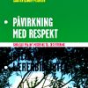 Påvirkning med respekt (E-bog)