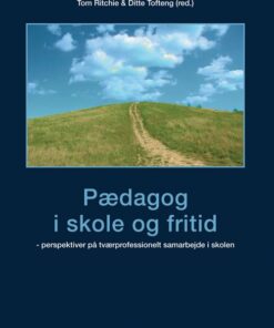 Pædagog I Skole Og Fritid - Diverse - Bog