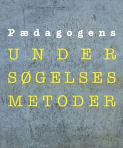 Pædagogens Undersøgelsesmetoder - Lars Christian Aagerup - Bog