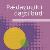 Pædagogik I Dagtilbud - Grethe Kragh-müller - Bog