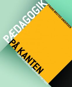 Pædagogik På Kanten - Frans ørsted Andersen - Bog