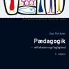 Pædagogik - Refleksion Og Faglighed - åge Rokkjær - Bog
