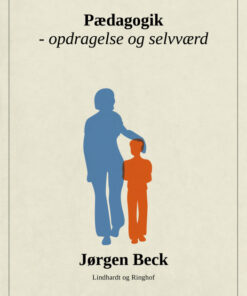 Pædagogik - opdragelse og selvværd (Bog)
