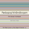 Pædagogikhåndbogen - Kim Foss Hansen - Bog