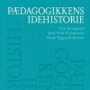 Pædagogikkens Idehistorie - Hans Siggaard Jensen - Bog