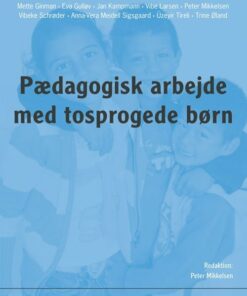 Pædagogisk Arbejde Med Tosprogede Børn - üzeyir Tireli - Bog