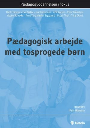 Pædagogisk Arbejde Med Tosprogede Børn - üzeyir Tireli - Bog