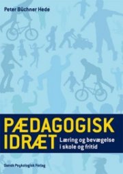 Pædagogisk Idræt - Peter Büchner Hede - Bog