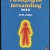 Pædagogisk Lovsamling 2012 - Erik Jappe - Bog
