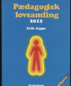 Pædagogisk Lovsamling 2012 - Erik Jappe - Bog