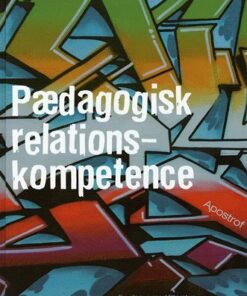 Pædagogisk Relationskompetence - Jesper Juul - Bog