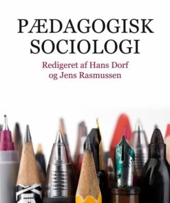 Pædagogisk Sociologi - Lars Qvortrup - Bog