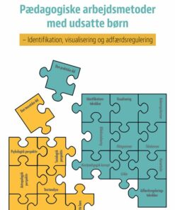 Pædagogiske Arbejdsmetoder Med Udsatte Børn - Teresa Jakubczyk Clausen - Bog