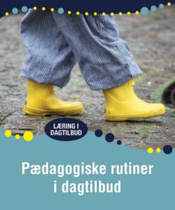 Pædagogiske Rutiner I Dagtilbud - Suzanne Krogh - Bog