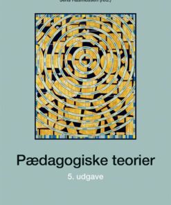 Pædagogiske Teorier - Diverse - Bog