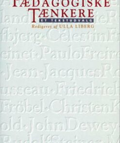Pædagogiske Tænkere - Ulla Liberg - Bog