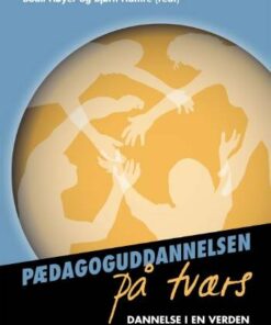 Pædagoguddannelsen På Tværs - Bodil Høyer - Bog