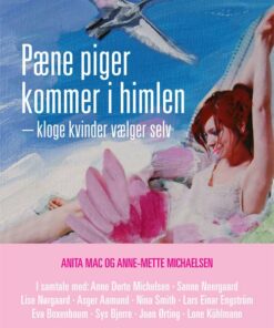 Pæne Piger Kommer I Himlen - Anita Mac - Bog