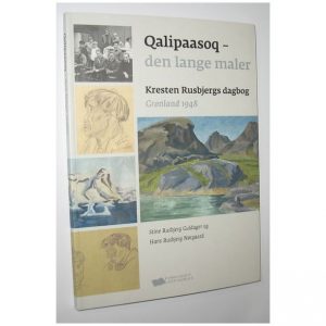 Qalipaasoq - Den Lange Maler - Hans Rusbjerg Nørgaard - Bog